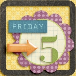 The Friday Five: January 6th